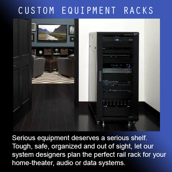 Custom Equipment Racks